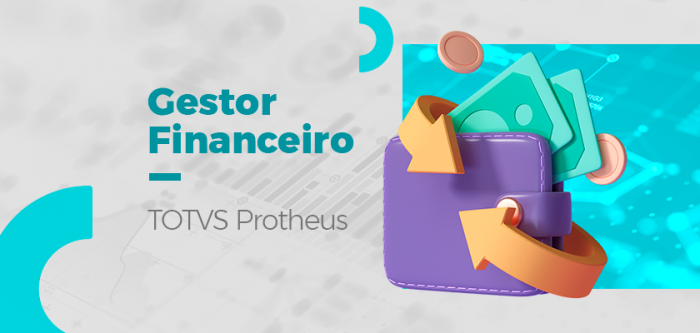 Gestor Financeiro Totvs Protheus Crm Consultoria Totvs